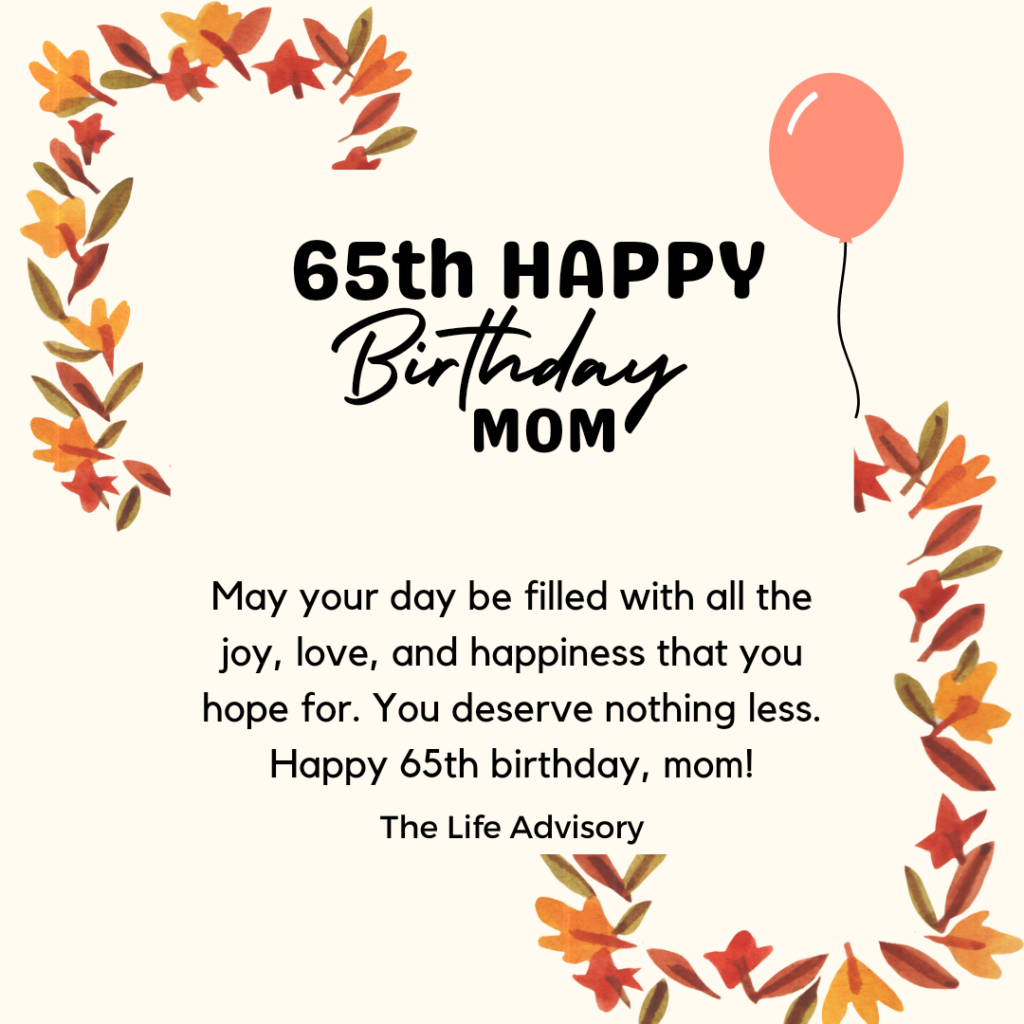 Happy 65th Birthday Wishes For Mom From Son
