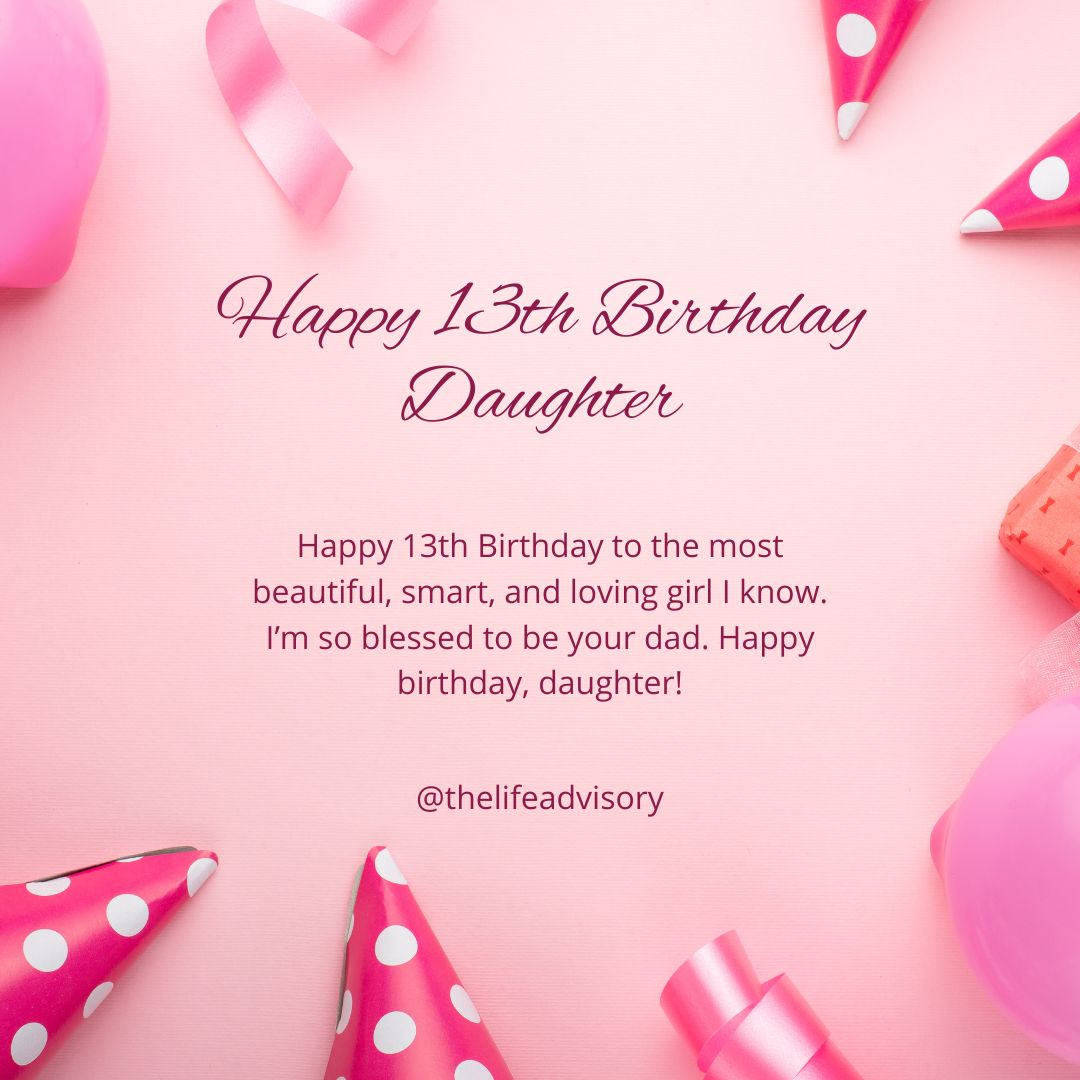 happy-13th-birthday-wishes-for-daughter-the-life-advisory