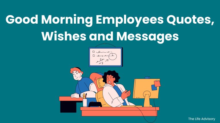 Good Morning Employees Quotes, Wishes and Messages