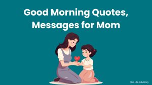 Good Morning Quotes, Messages for Mom