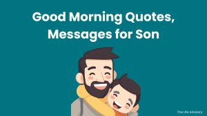 Good Morning Quotes, Messages for Son