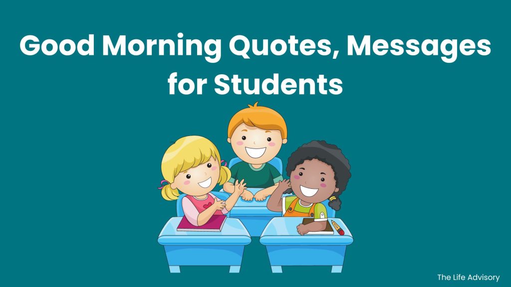 Good Morning Quotes, Messages for Students