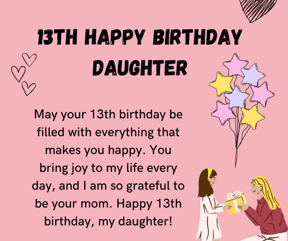 birthday wishes for 13 year old daughter