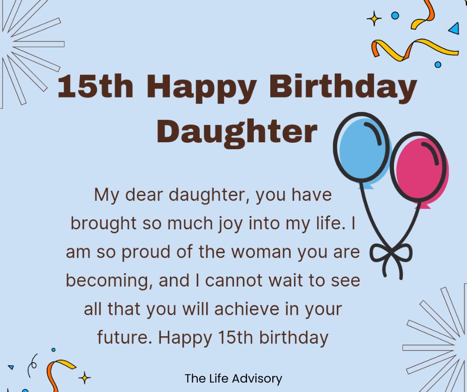 birthday wishes for 15 year old daughter from mother